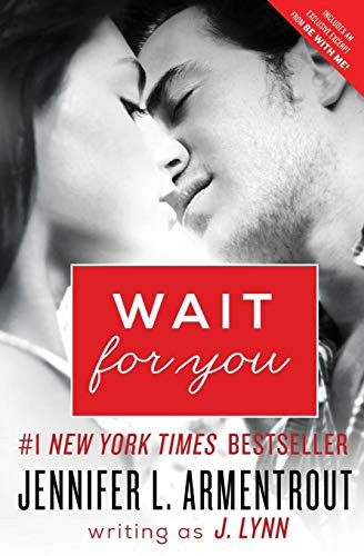 Wait for You (A Novel) by J. Lynn, Jennifer L. Armentrout, 9780062294777