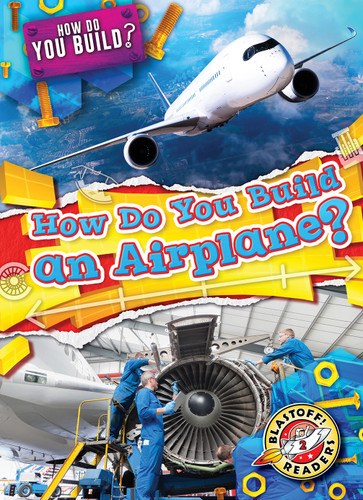 How Do You Build an Airplane? by Bryan Langdo, 9798893044911 How Do You Build an Airplane? by Bryan Langdo, 9798893044911