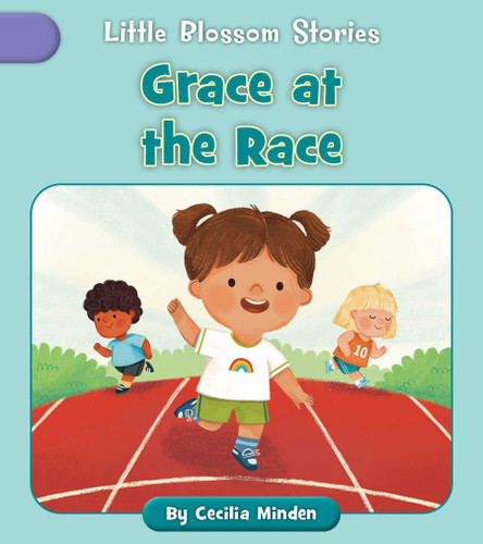 Grace at the Race by Cecilia Minden, Nadia Gunawan, 9781668962688