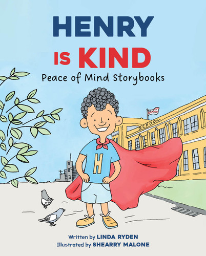 Henry is Kind by Linda Ryden, Shearry Malone, 9781668963531