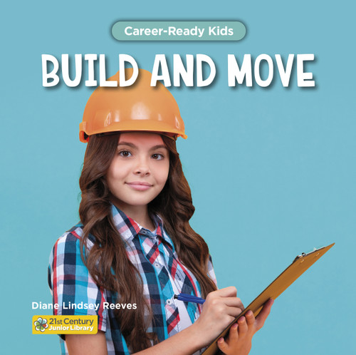 Build and Move - 9781668964743 by Diane Lindsey Reeves, 9781668964743