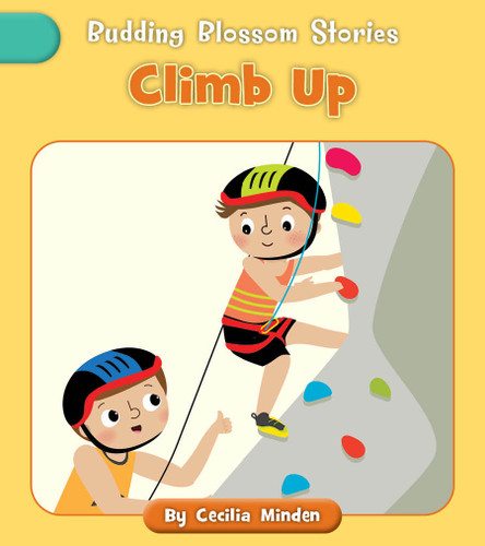 Climb Up by Cecilia Minden, Rachael McLean, 9781668961889
