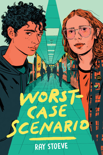 Worst-Case Scenario (A Novel) by Ray Stoeve, 9781419764998