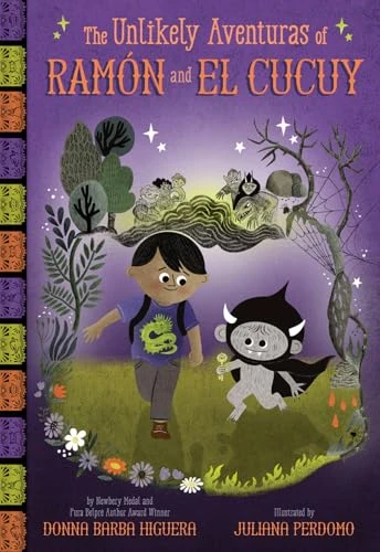 The Unlikely Aventuras of Ramón and El Cucuy (The Unlikely Aventuras of Ramón and El Cucuy Book #1) (An Illustrated Chapter Book) by Donna Barba Higuera, Juliana Perdomo, 9781419777424