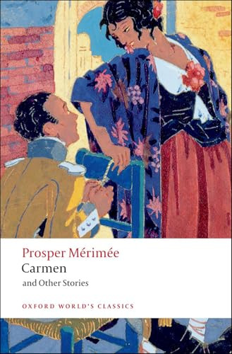 Carmen and Other Stories by Prosper Mérimée, Nicholas Jotcham, 9780199540440