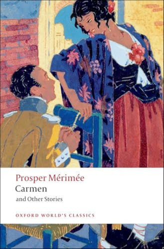 Carmen and Other Stories by Prosper Mérimée, Nicholas Jotcham, 9780199540440