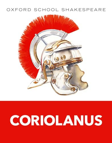 Coriolanus (Oxford School Shakespeare) by William Shakespeare, 9780198390374