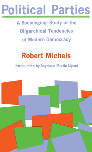 Political Parties by Robert Michels, 9780029212509