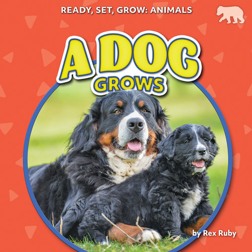 A Dog Grows by Rex Ruby, 9798892329941