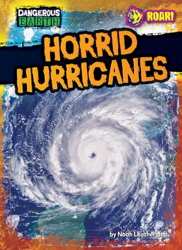 Horrid Hurricanes by Noah Leatherland, 9798895770795