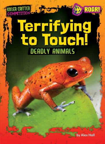 Terrifying to Touch! by Alex Hall, 9798895770900