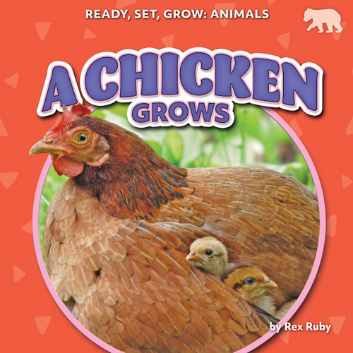 A Chicken Grows - 9798895774243 by Rex Ruby, 9798895774243