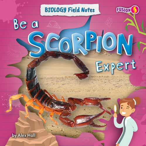 Be a Scorpion Expert - 9798895774403 by Alex Hall, 9798895774403