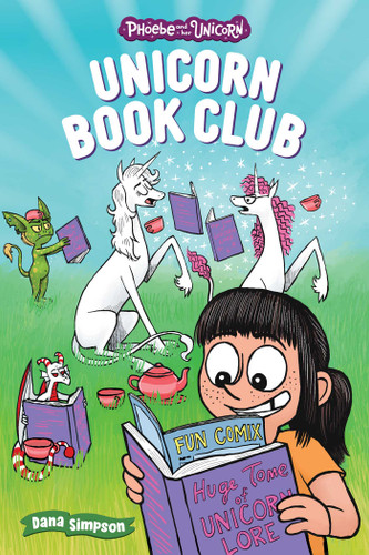 Unicorn Book Club (Another Phoebe and Her Unicorn Adventure) by Dana Simpson, 9781524887841