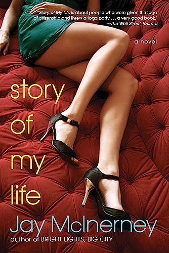 Story of My Life by Jay McInerney, 9780802144584