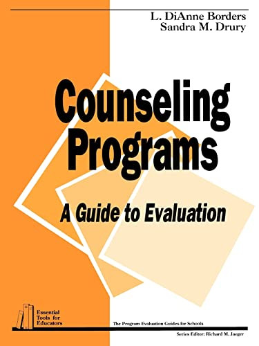 Counseling Programs (A Guide to Evaluation) by L . Dianne Borders, Sandra M. Drury, 9780803960367