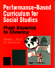 Performance-Based Curriculum for Social Studies (From Knowing to Showing) by Helen L. Burz, Kit Marshall, 9780803965010