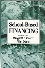 School-Based Financing (YAEFA 20) by Margaret E. Goertz, Allan Odden, 9780803967793
