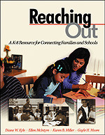 Reaching Out (A K-8 Resource for Connecting Families and Schools) - 9780761945079 by Diane W. Kyle, Ellen McIntyre, Karen B. Miller, Gayle H. Moore, 9780761945079