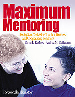 Maximum Mentoring (An Action Guide for Teacher Trainers and Cooperating Teachers) - 9780761946366 by Gwen L. Rudney, Andrea M. Guillaume, 9780761946366