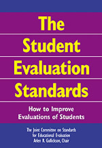 The Student Evaluation Standards (How to Improve Evaluations of Students) - 9780761946632 by Arlen R. Gullickson