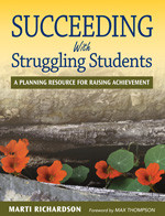 Succeeding With Struggling Students (A Planning Resource for Raising Achievement) - 9781412944632 by Marti Richardson, 9781412944632