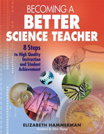 Becoming a Better Science Teacher (8 Steps to High Quality Instruction and Student Achievement) - 9781412926614 by Elizabeth Hammerman, 9781412926614