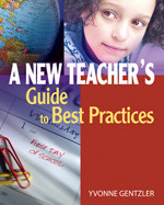 A New Teacher′s Guide to Best Practices by Yvonne Gentzler, 9781575179377