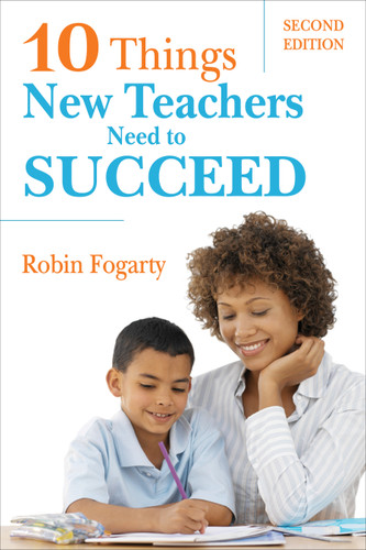 Ten Things New Teachers Need to Succeed - 9781412938938 by Robin J. Fogarty, 9781412938938