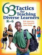 63 Tactics for Teaching Diverse Learners, K-6 by Bob Algozzine, Pam Campbell, Adam Wang, 9781412942386