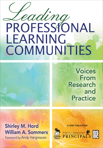 Leading Professional Learning Communities (Voices From Research and Practice) by Shirley M. Hord, William A. Sommers, 9781412944779