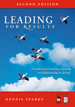 Leading for Results (Transforming Teaching, Learning, and Relationships in Schools) - 9781412949705 by Dennis Sparks, 9781412949705