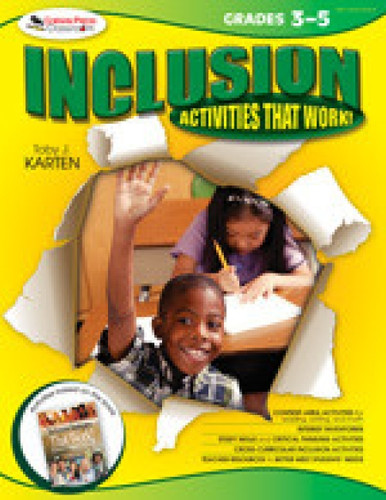 Inclusion Activities That Work! Grades 3-5 by Toby J. Karten, 9781412952354