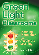 Green Light Classrooms (Teaching Techniques That Accelerate Learning) by Rich Allen, 9781412956109