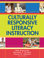 Culturally Responsive Literacy Instruction by Bob Algozzine, Dorothy J. O′Shea, Festus E. Obiakor, 9781412957748