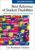 Brief Reference of Student Disabilities (...With Strategies for the Classroom) - 9781412966320 by Lee Brattland Nielsen, 9781412966320