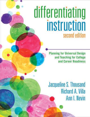 Differentiating Instruction (Planning for Universal Design and Teaching for College and Career Readiness) by Jacqueline S. Thousand, Richard A. Villa, Ann I. Nevin, 9781483344454