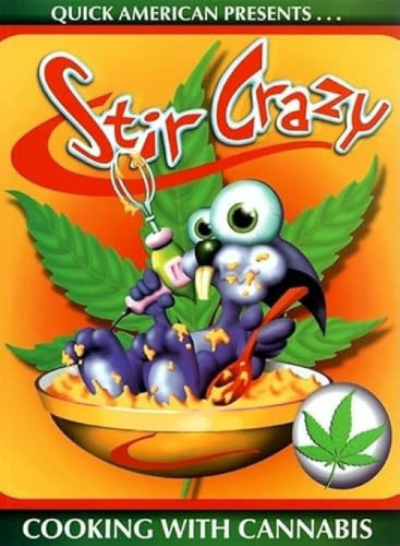 Stir Crazy (Cooking with Cannabis) by Richard Kemplay, 9780932551306