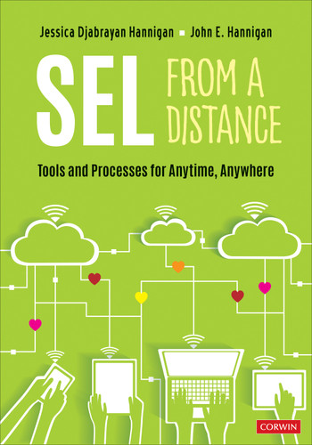 SEL From a Distance (Tools and Processes for Anytime, Anywhere) by Jessica Djabrayan Hannigan, John E. Hannigan, 9781071840016