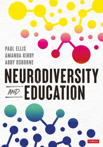 Neurodiversity and Education by Paul Ellis, Amanda Kirby, Abby Osborne, 9781529600353