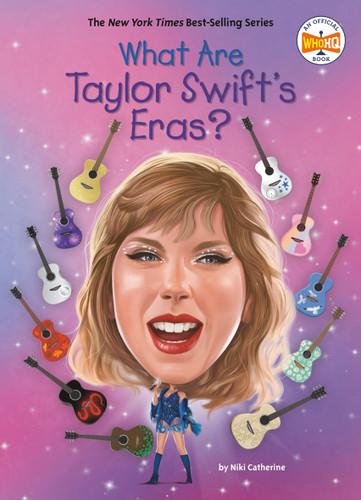 What Are Taylor Swift's Eras? - 9798217050406 by Niki Catherine, Who HQ, Laurie A. Conley, 9798217050406