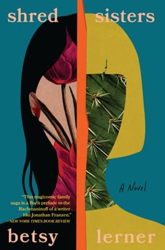 Shred Sisters - 9780802165466 by Betsy Lerner, 9780802165466