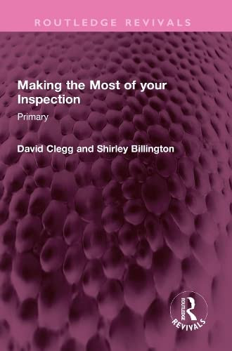 Making the Most of your Inspection (Primary) by David Clegg, Shirley Billington, 9781032478296