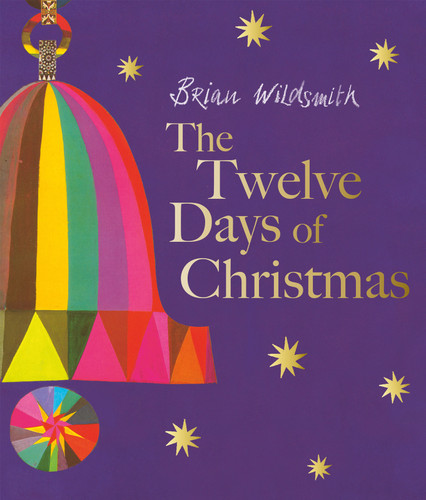 The Twelve Days of Christmas by Brian Wildsmith, 9781382070744