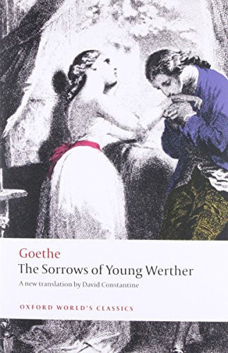 The Sorrows of Young Werther - 9780199583027 by Johann Wolfgang von Goethe, David Constantine