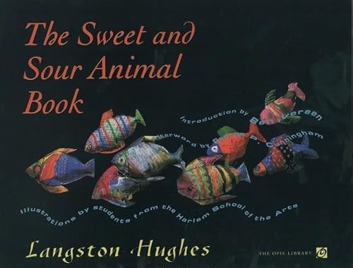 The Sweet and Sour Animal Book by Langston Hughes, Students from the Harlem School of the Arts, Ben Vereen, George P. Cunningham, 9780195120301