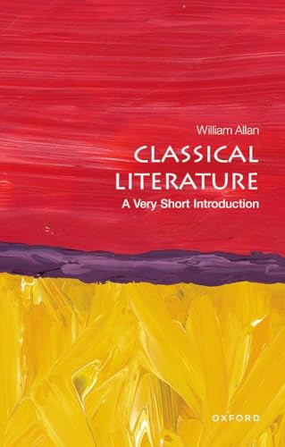 Classical Literature (A Very Short Introduction) by William Allan, 9780199665457