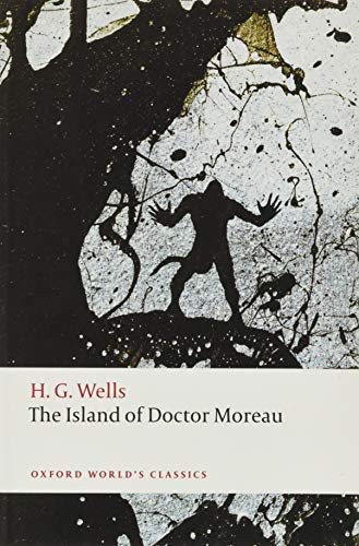 The Island of Doctor Moreau - 9780198702665 by H. G. Wells, Darryl Jones