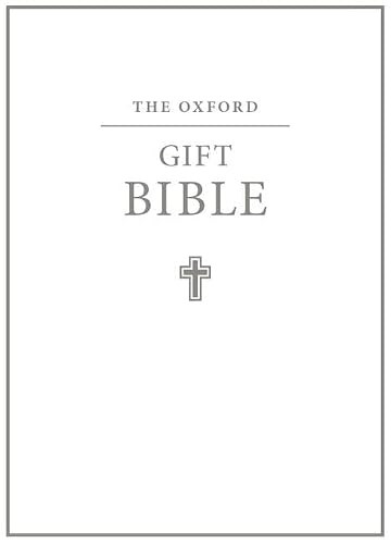 The Oxford Gift Bible (Authorized King James Version) by Oxford University Press, 9780191001512