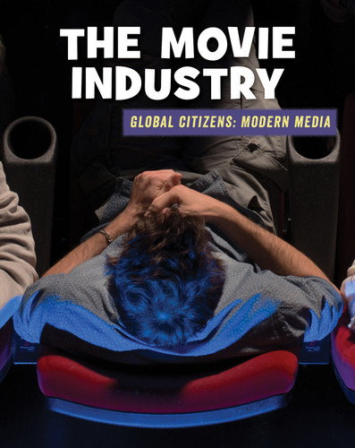 The Movie Industry - 9781534132474 by Wil Mara, 9781534132474